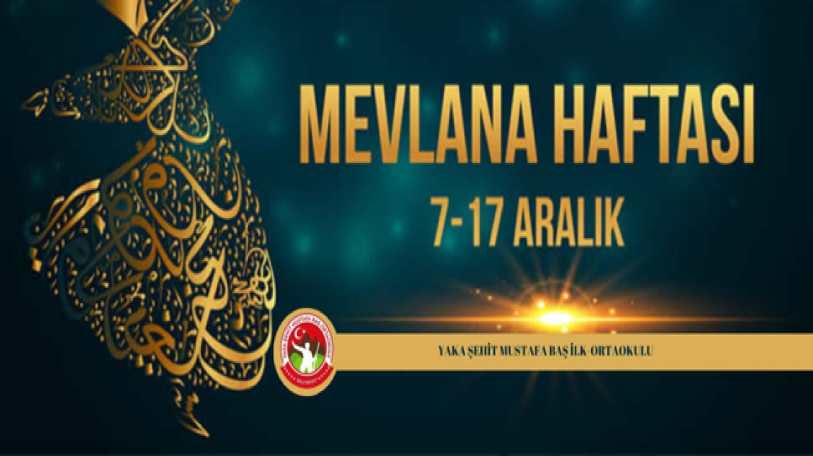 MEVLANA HAFTASI KUTLU OLSUN